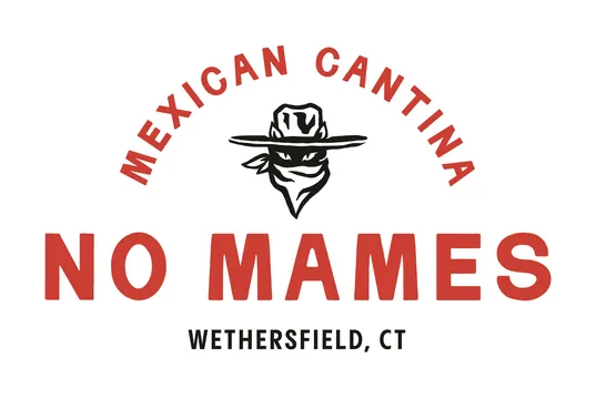 No Mames Mexican Cantina — Mexican restaurant in Wethersfield