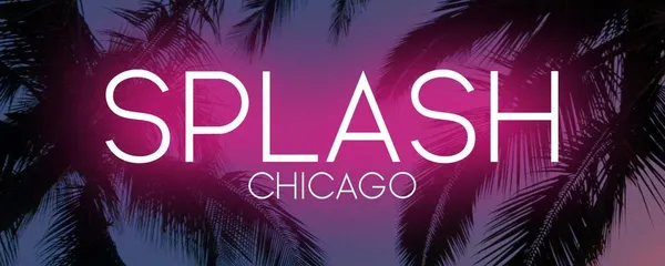 Splash Chicago — Nightclub restaurant in Chicago