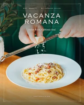 Vacanza Romana — Italian restaurant in El Dorado Hills
